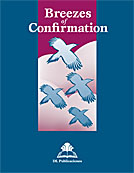 Breezes of Confirmation